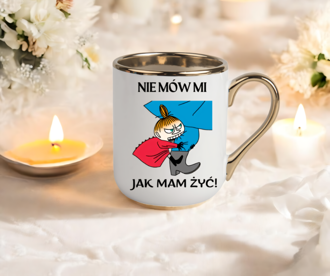Kubeczek z serii elegant MAŁA MI  z napisem   "Nie mów mi jak mam żyć"
