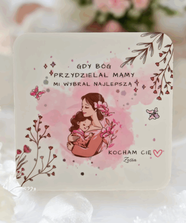 Podkładka pod kubek 12 cm na 12 cm Dla mamy (Kopia)